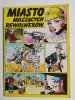 MIASTO MILCZĄCYCH REWOLWERÓW 1987